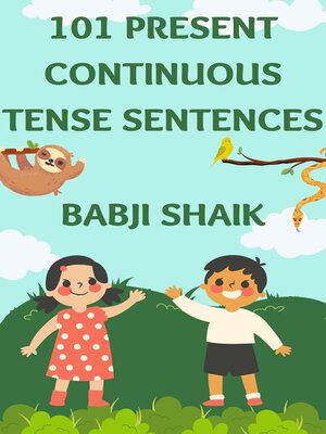 cover image of 101 Present Continuous Tense Sentences
